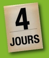 [ 4 jours ]